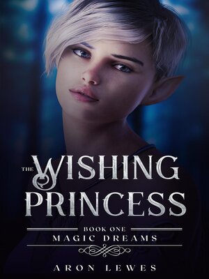cover image of The Wishing Princess